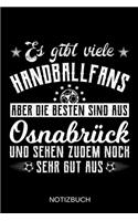 Es gibt viele Handballfans aber die besten sind aus Osnabrück und sehen zudem noch sehr gut aus