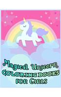 Magical Unicorn COLORING BOOKS FOR GIRLS: 50+ Magical Unicorn Designs by number for Girls Age 4-8 and above