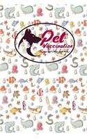 Pet Vaccination Record Book: Horse Vaccination Planner, Vaccination Record Template, Vaccination Book, Vaccine Log Book, Cute Sea Creature Cover