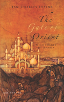 The Gate of Orient