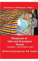 Sleepover at Uita and Grandpa's House