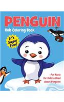 Penguin Kids Coloring Book +Fun Facts for Kids to Read about Penguins