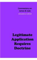 Legitimate Application Requires Doctrine