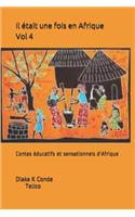 Il était une fois en Afrique . Vol 4