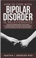 How to Cope with Bipolar Disorder in Relationships