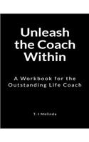 Unleash the Coach Within