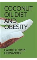 Coconut Oil Diet and Obesity
