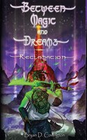 Between Magic and Dreams