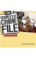 The Domestic Crime File