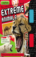 I Explore Extreme Animals [With 3-D Glasses]