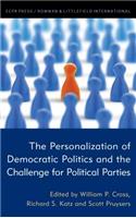 Personalization of Democratic Politics and the Challenge for Political Parties