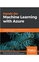 Hands-On Machine Learning with Azure