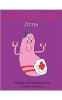 Jellie Bellie Nelly Nurse