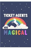 Ticket Agents Are Magical Journal Notebook: Blank Lined Ruled for Writing 6x9 110 Pages