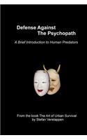 Defense Against the Psychopath