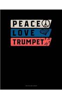 Peace Love Trumpet: Two Column Ledger