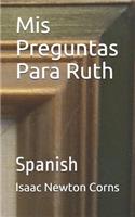 MIS Preguntas Para Ruth