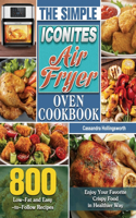The Simple Iconites Air Fryer Oven Cookbook