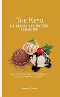 The Keto Ice Creams and Muffins Collection