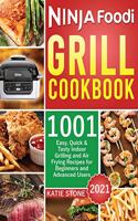 Ninja Foodi Grill Cookbook 2021