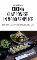 Cucina Giapponese in Modo Semplice