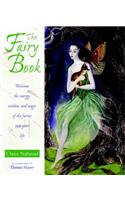 The Fairy Pack: Welcome the Energy, Wisdom and Magic of the Fairies into Your Life
