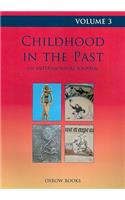 Childhood in the Past Volume 3 (2010)