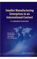 Smaller Manufacturing Enterprises in an International Context: A Longitudinal Exploration