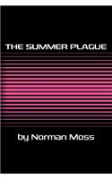 The Summer Plague