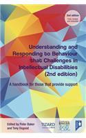 Understanding and Responding to Behaviour that Challenges in Intellectual Disabilities