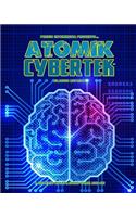 Atomik Cybertek (Classic Reprint)