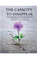 Capacity To Disappear