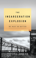 Incarceration Explosion