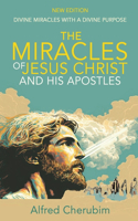 Miracles of Jesus Christ and His Apostles