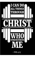 I Can Do All Things Through Christ Who Strengthens Me