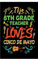 This 8th Grade Teacher Loves Cinco De Mayo