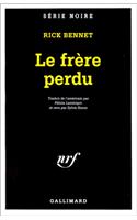 Frere Perdu: (A49895 Serie Noire 1)