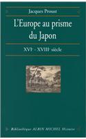 Europe Au Prisme Du Japon, Xvie-Xviiie Siecle (L')