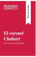 El coronel Chabert de Honoré de Balzac (Guía de lectura): Resumen y análisis completo