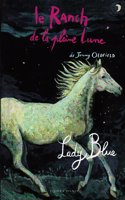 Ranch de La Pleine Lune T5- Lady Blue(le)