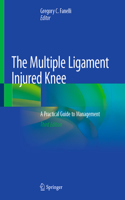 Multiple Ligament Injured Knee