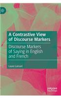 Contrastive View of Discourse Markers