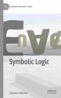 Symbolic Logic: (Palgrave Philosophy Today)