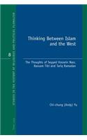 Thinking Between Islam and the West