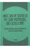 Historische Studien Zu Politik, Verfassung Und Gesellschaft