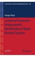 Combined Parametric-Nonparametric Identification of Block-Oriented Systems