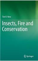 Insects, Fire and Conservation