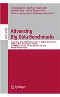 Advancing Big Data Benchmarks: Proceedings of the 2013 Workshop Series on Big Data Benchmarking, Wbdb.Cn, Xi'an, China, July16-17, 2013 and Wbdb.Us, San José, Ca, Usa, October 9-1