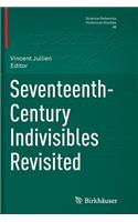 Seventeenth-Century Indivisibles Revisited