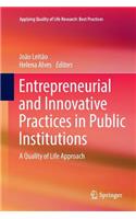 Entrepreneurial and Innovative Practices in Public Institutions